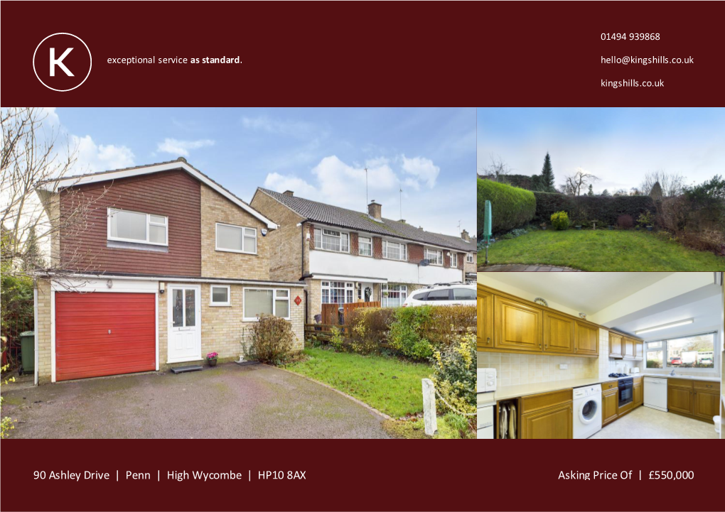 90 Ashley Drive | Penn | High Wycombe | HP10 8AX Asking Price of | £550,000 Property Features