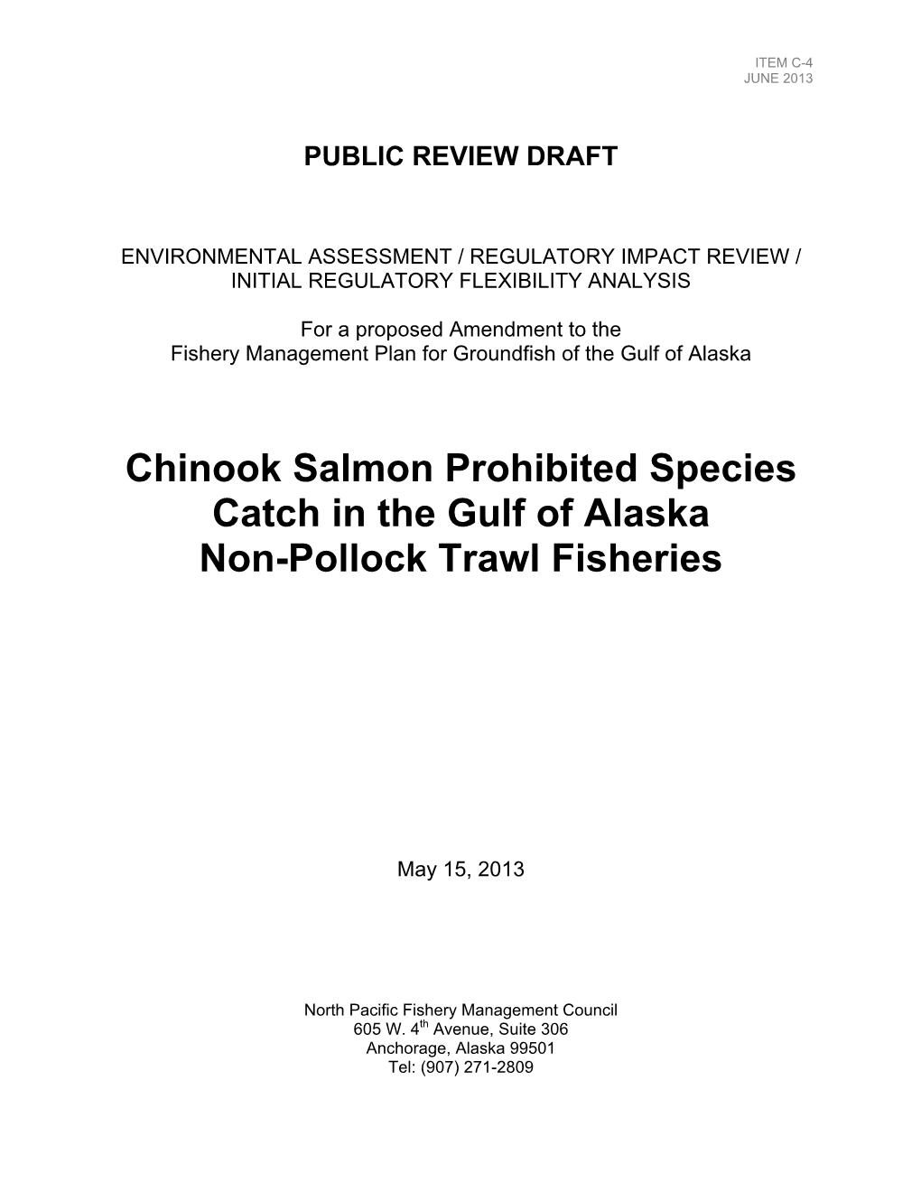 Chinook Salmon Prohibited Species Catch in the Gulf of Alaska Non-Pollock Trawl Fisheries