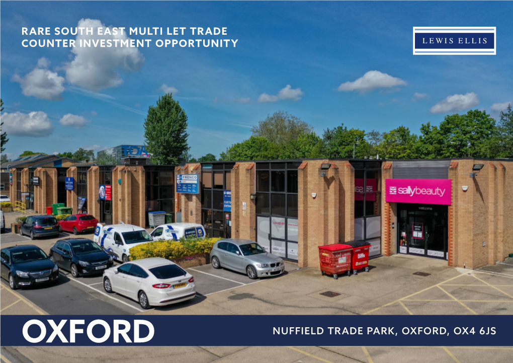 Oxford Nuffield Trade Park, Oxford, Ox4 6Js Investment Considerations