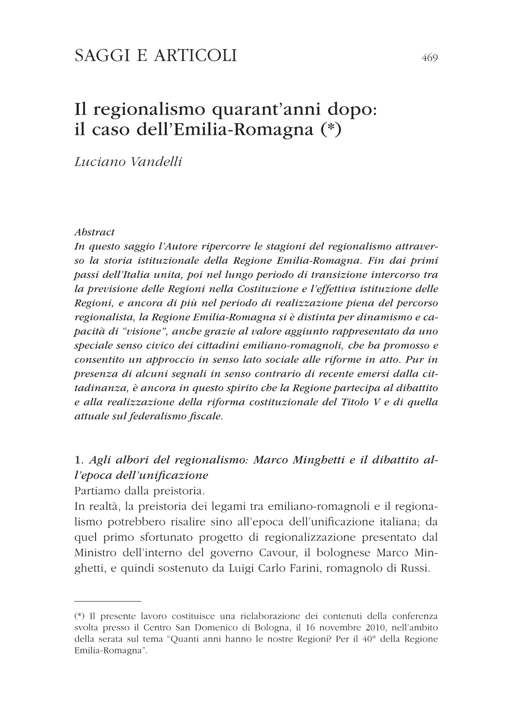 Il Regionalismo Quarant'anni Dopo: Il Caso Dell'emilia-Romagna (*) SAGGI E ARTICOLI