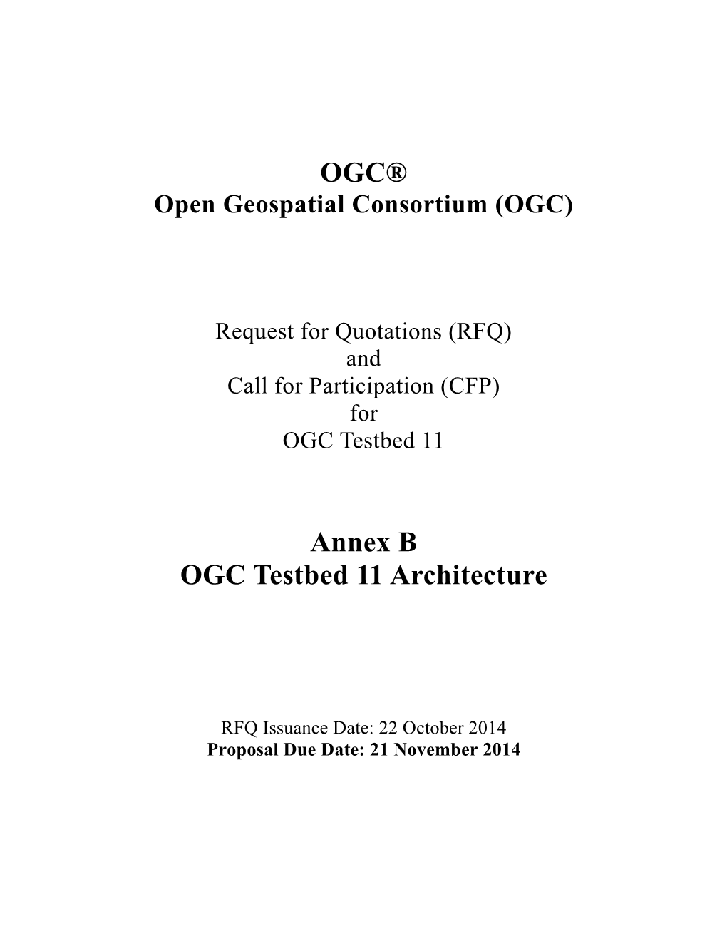 OGC® Annex B OGC Testbed 11 Architecture