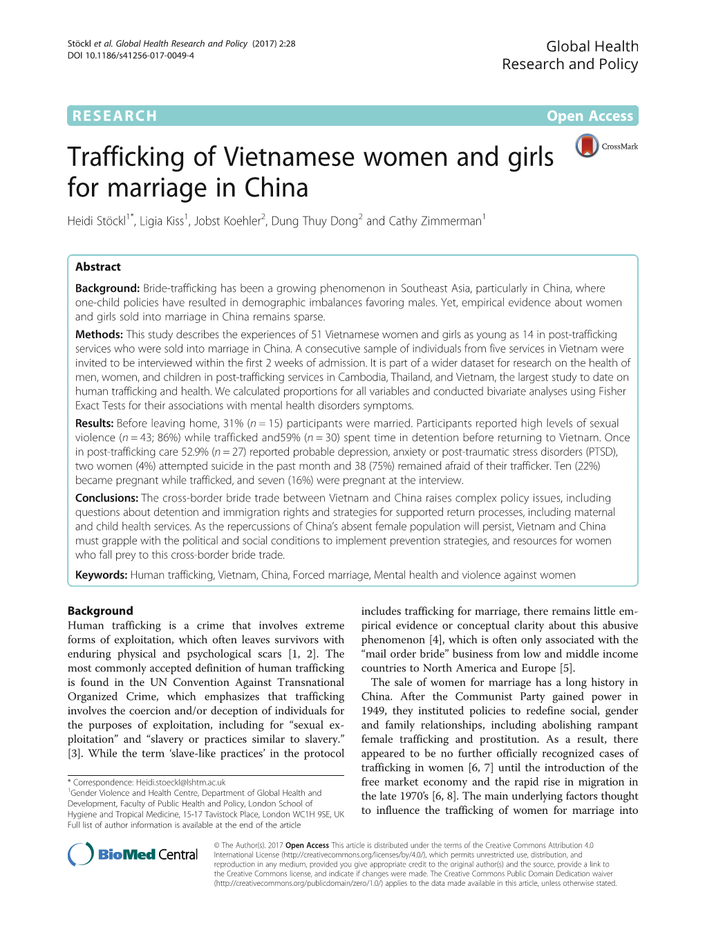 Trafficking of Vietnamese Women and Girls for Marriage in China Heidi Stöckl1*, Ligia Kiss1, Jobst Koehler2, Dung Thuy Dong2 and Cathy Zimmerman1