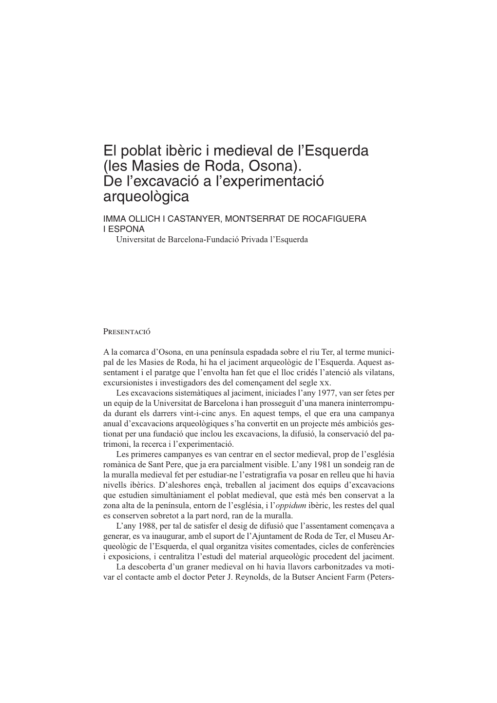 El Poblat Ibèric I Medieval De L'esquerda (Les Masies De Roda, Osona). De L'excavació a L'experimentació Arqueològica