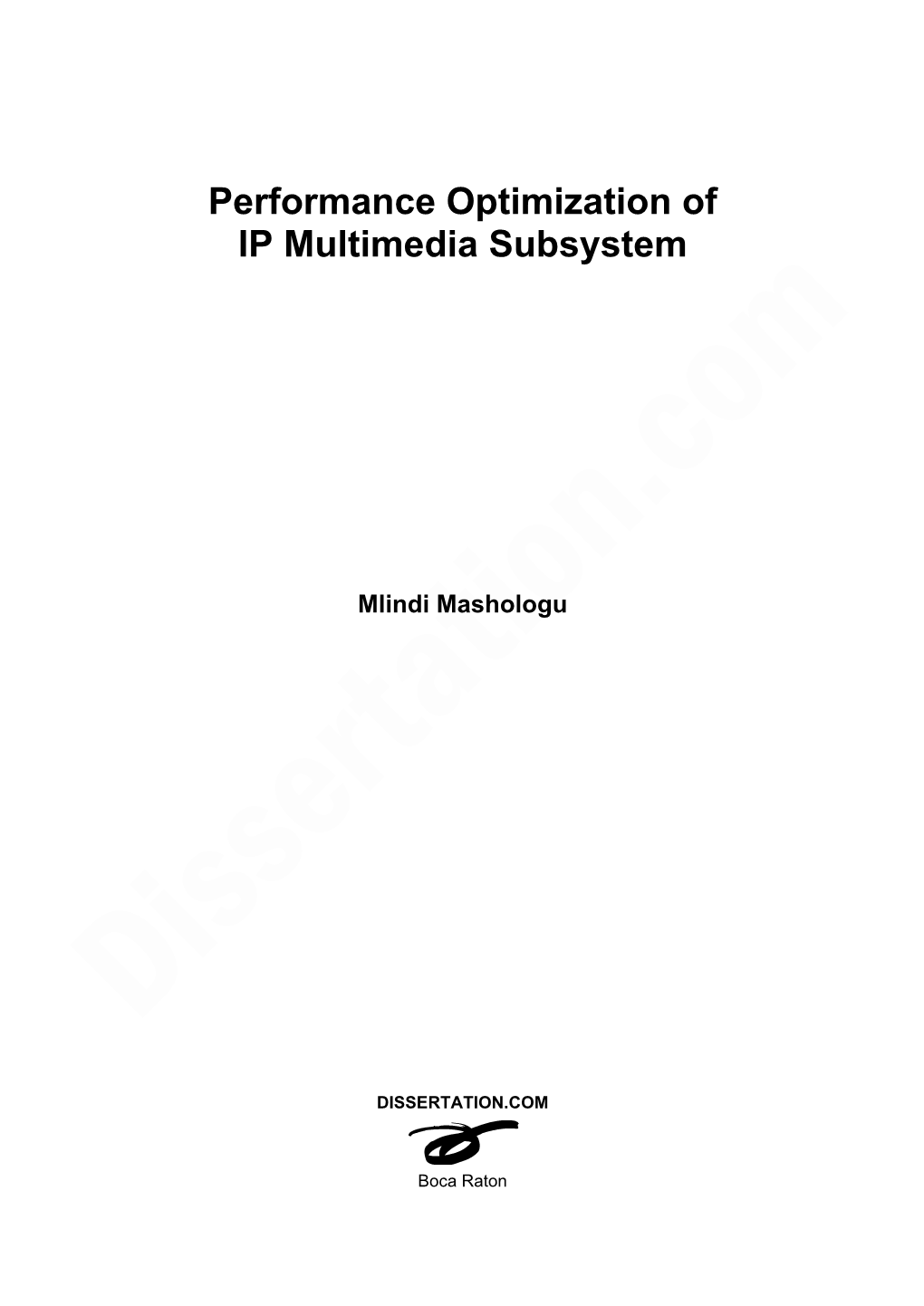 Performance Optimization of IP Multimedia Subsystem