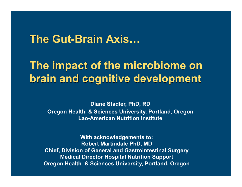 2016 Lao Workshop Gut Brain Axis-Brain and Cognitive