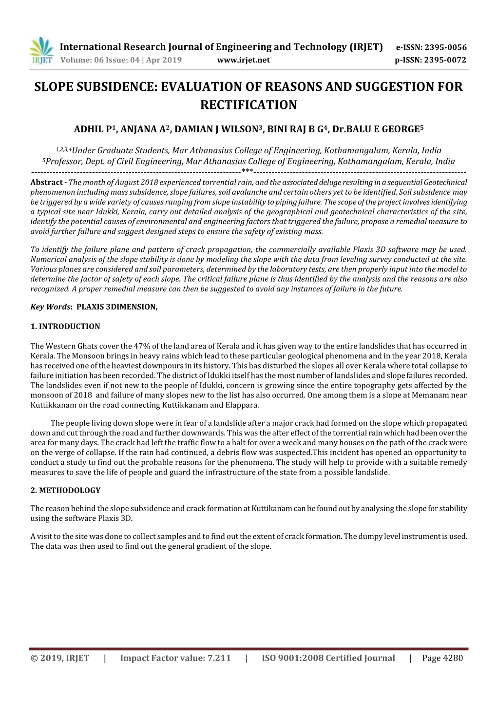 Slope Subsidence: Evaluation of Reasons and Suggestion for Rectification