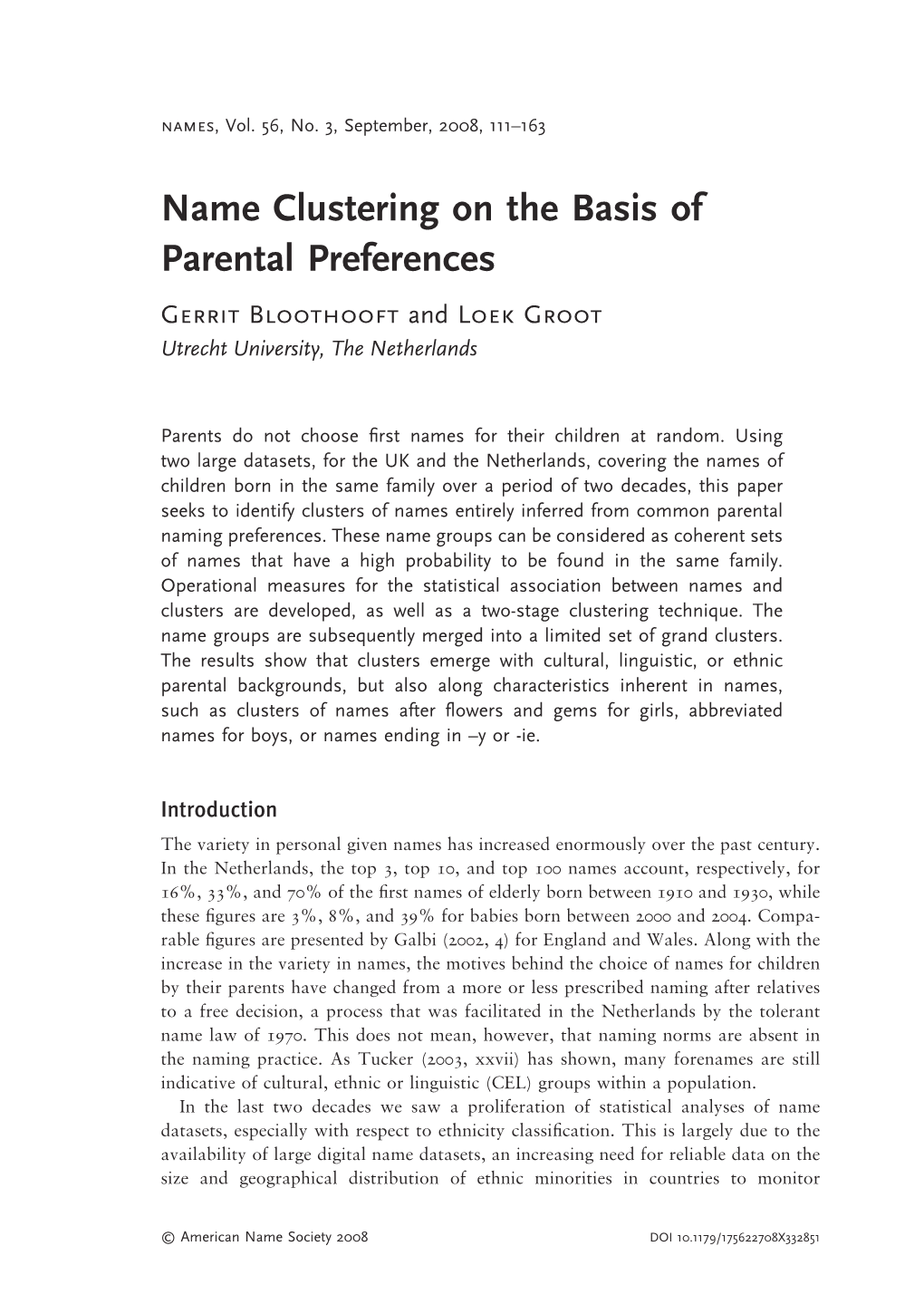 Name Clustering on the Basis of Parental Preferences Gerrit Bloothooft and Loek Groot Utrecht University, the Netherlands