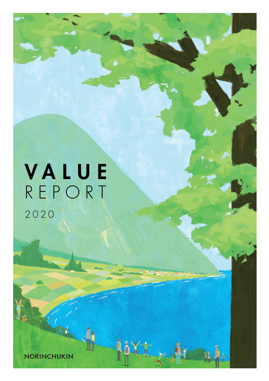 The Norinchukin Bank VALUE REPORT 2020 VALUE REPORT 2020