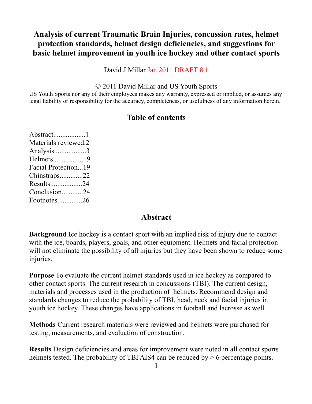 Analysis of Current Traumatic Brain Injuries, Concussion Rates, Helmet