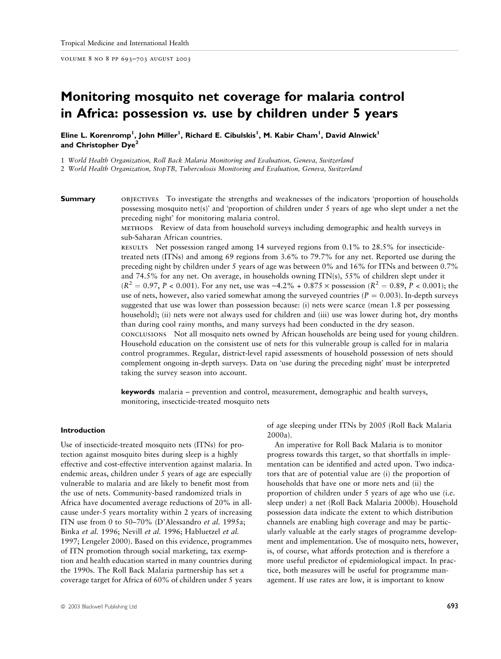 Monitoring Mosquito Net Coverage for Malaria Control in Africa: Possession Vs