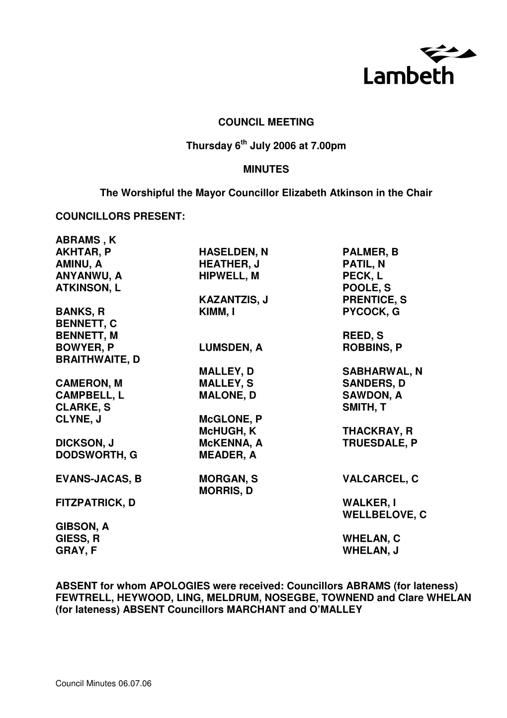 COUNCIL MEETING Thursday 6Th July 2006 at 7.00Pm MINUTES The