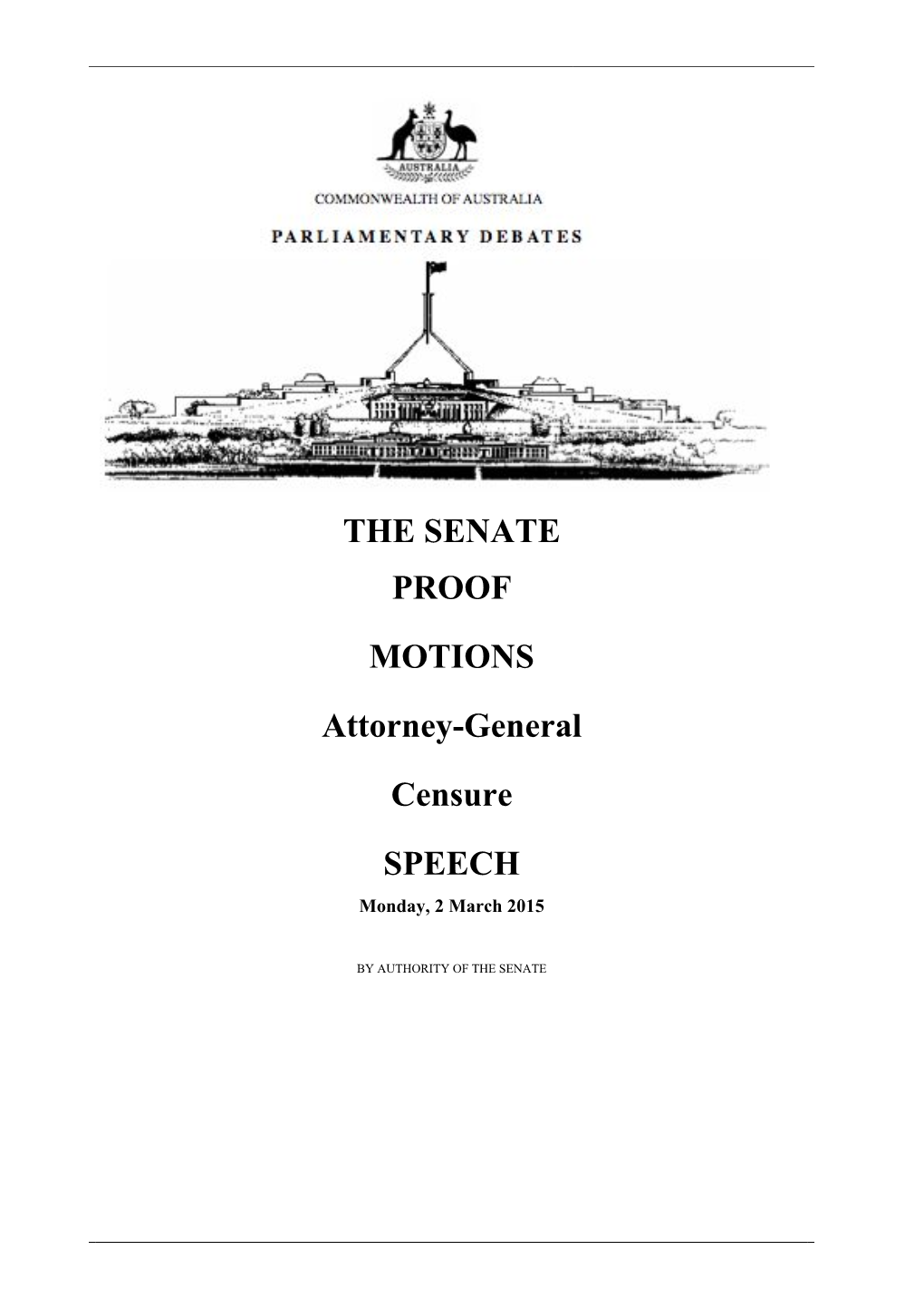 THE SENATE PROOF MOTIONS Attorney-General Censure SPEECH