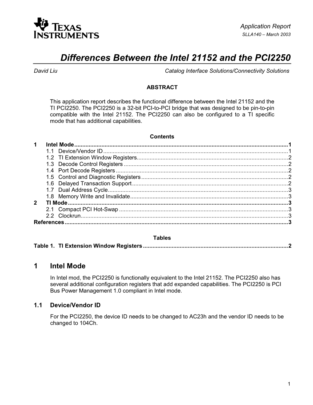 Differences Between the Intel 21152 and the PCI2250 David Liu Catalog Interface Solutions/Connectivity Solutions