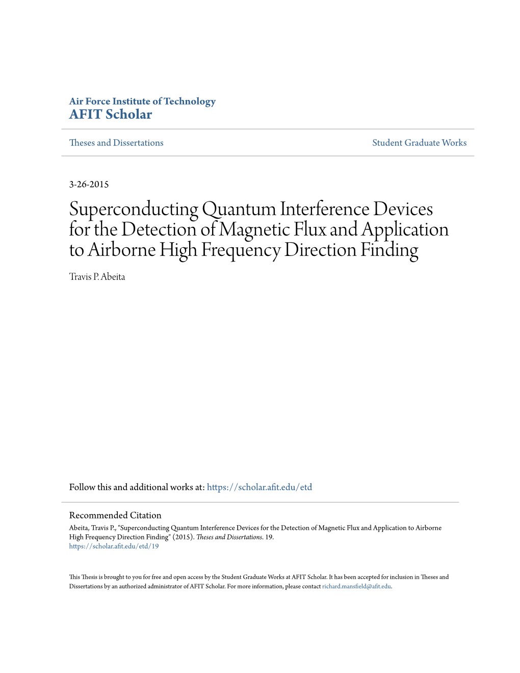 Superconducting Quantum Interference Devices for the Detection of Magnetic Flux and Application to Airborne High Frequency Direction Finding Travis P