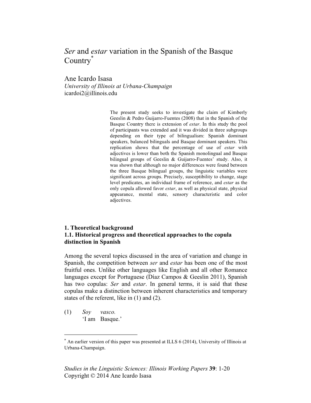 Ser and Estar Variation in the Spanish of the Basque Country*