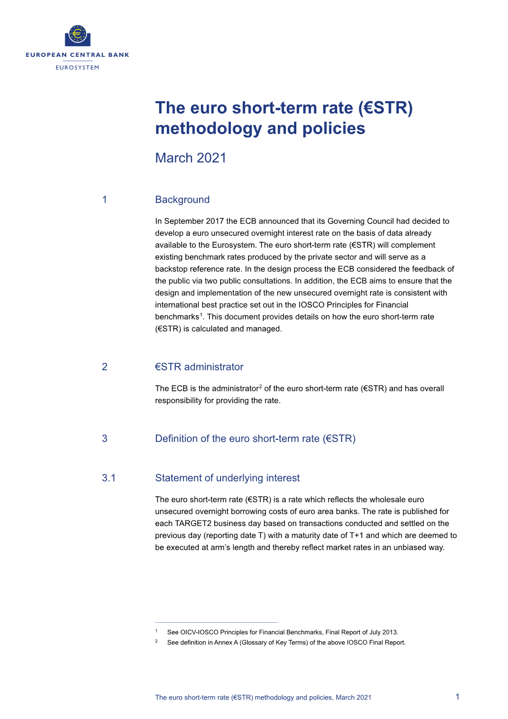 The Euro Short-Term Rate (€STR) Methodology and Policies March 2021