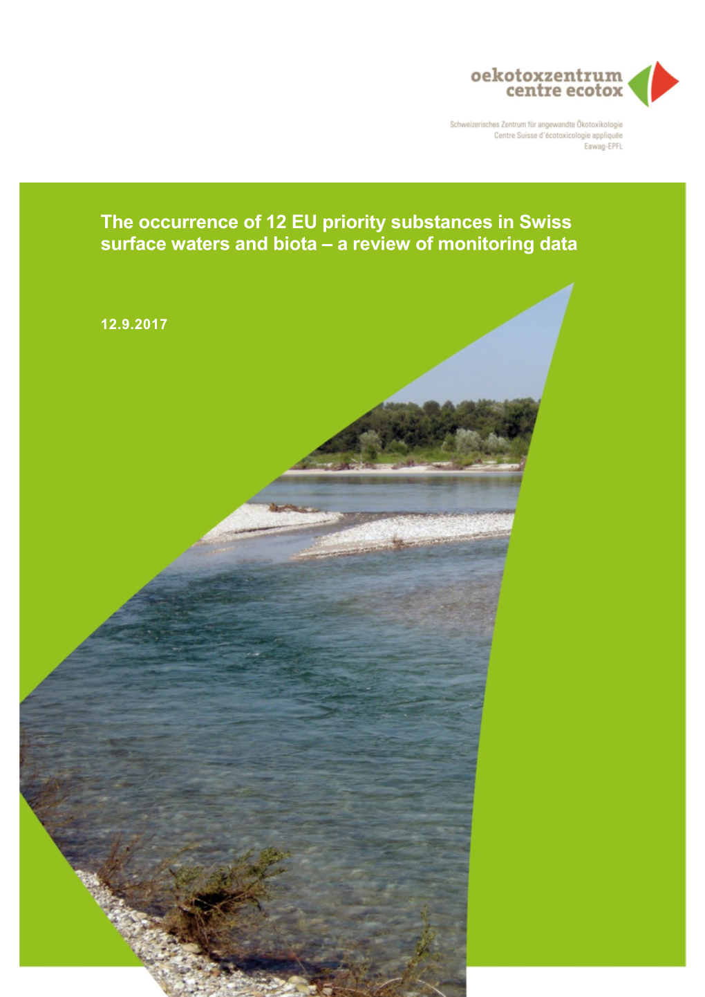 The Occurrence of 12 EU Priority Substances in Swiss Surface Waters and Biota – a Review of Monitoring Data