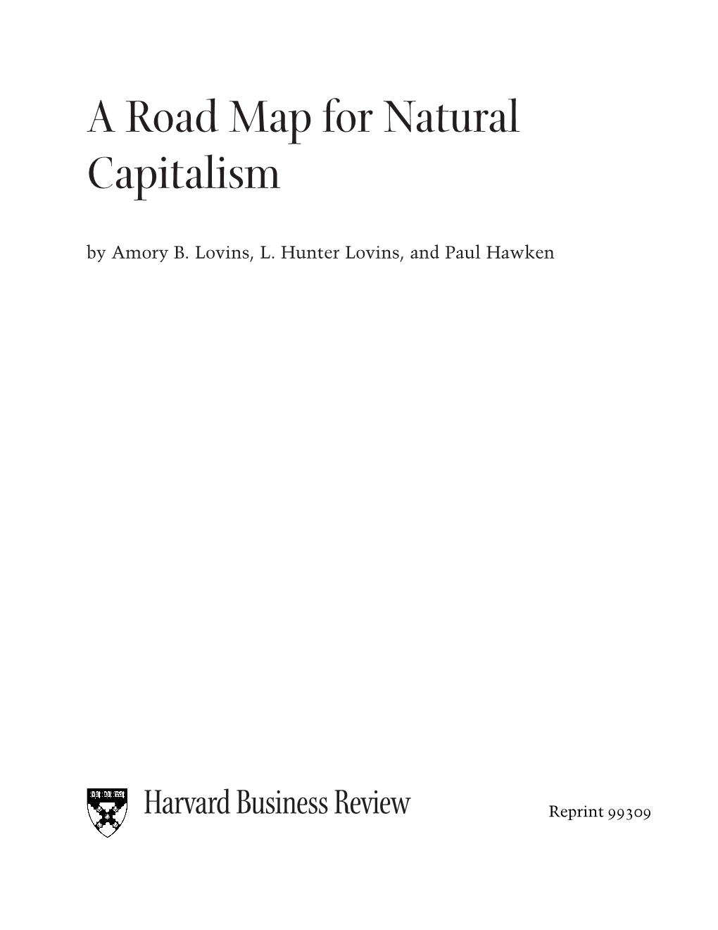 A Road Map for Natural Capitalism by Amory B