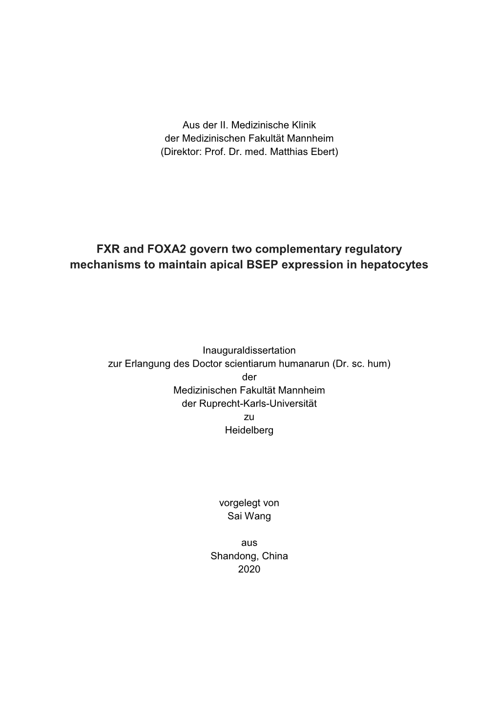 FXR and FOXA2 Govern Two Complementary Regulatory Mechanisms to Maintain Apical BSEP Expression in Hepatocytes