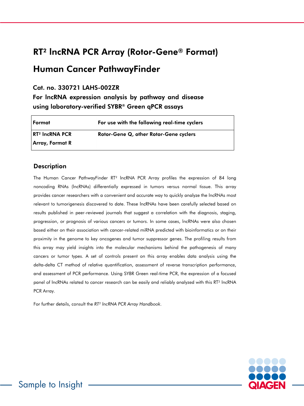 Sample to Insight RT² Lncrna PCR Array (Rotor-Gene® Format