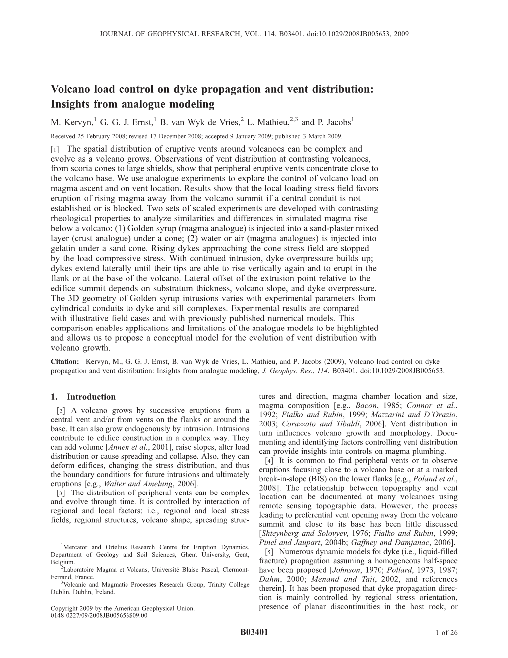 Volcano Load Control on Dyke Propagation and Vent Distribution: Insights from Analogue Modeling M