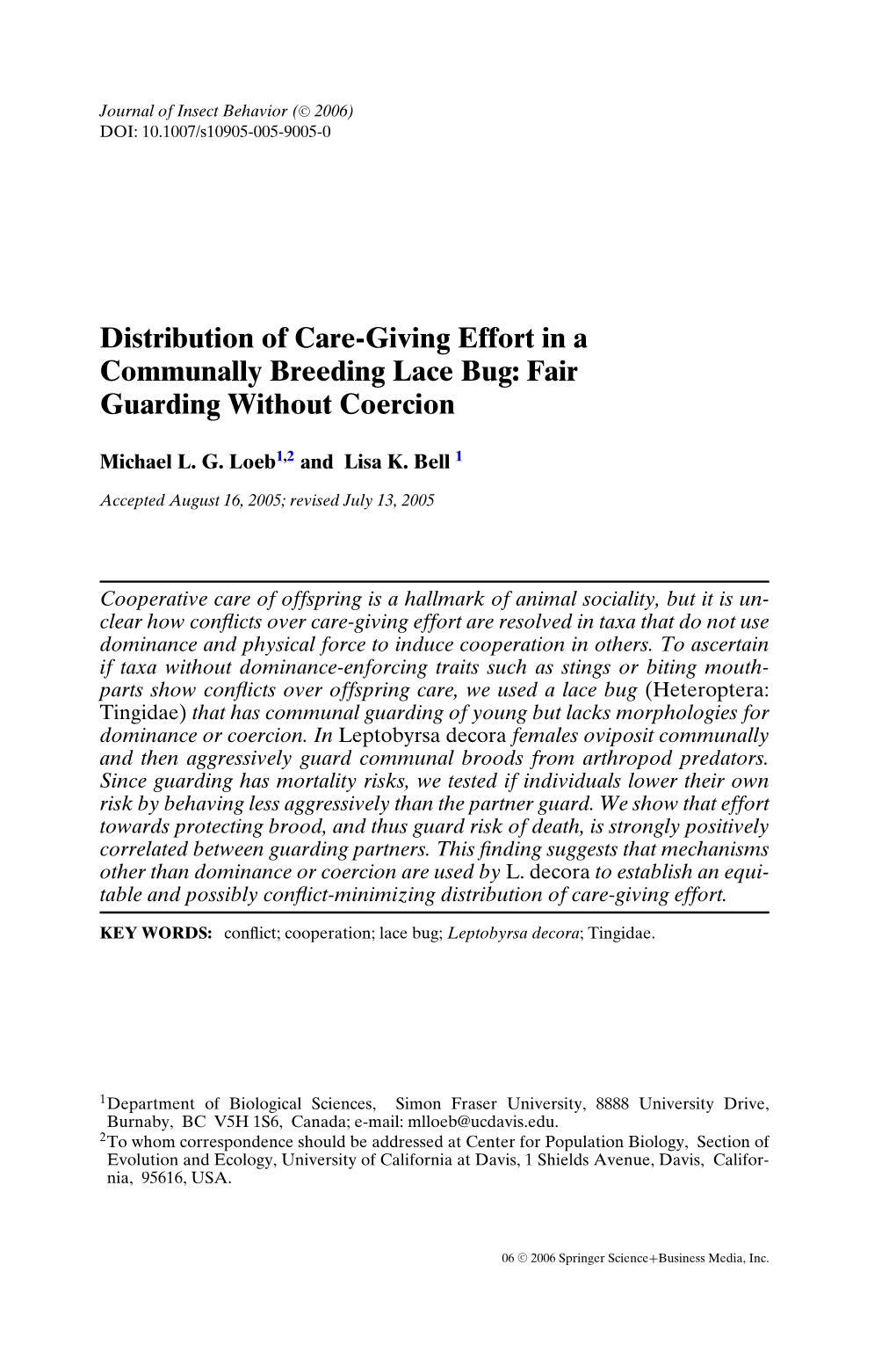 Distribution of Care-Giving Effort in a Communally Breeding Lace Bug: Fair Guarding Without Coercion