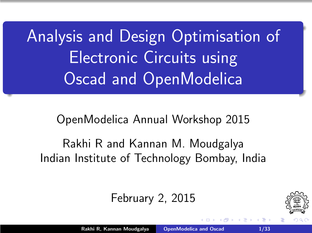 Analysis and Design Optimisation of Electronic Circuits Using Oscad and Openmodelica