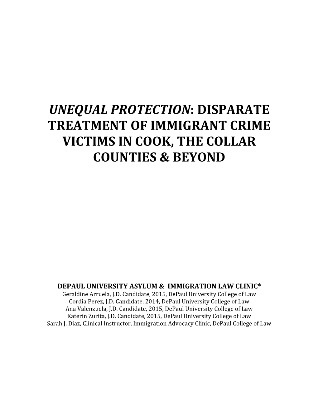 Unequal Protection: Disparate Treatment of Immigrant Crime Victims in Cook, the Collar Counties & Beyond