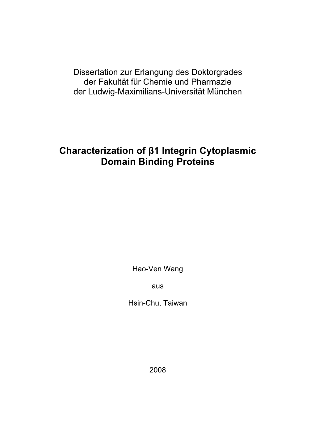 Characterization of Β1 Integrin Cytoplasmic Domain Binding Proteins
