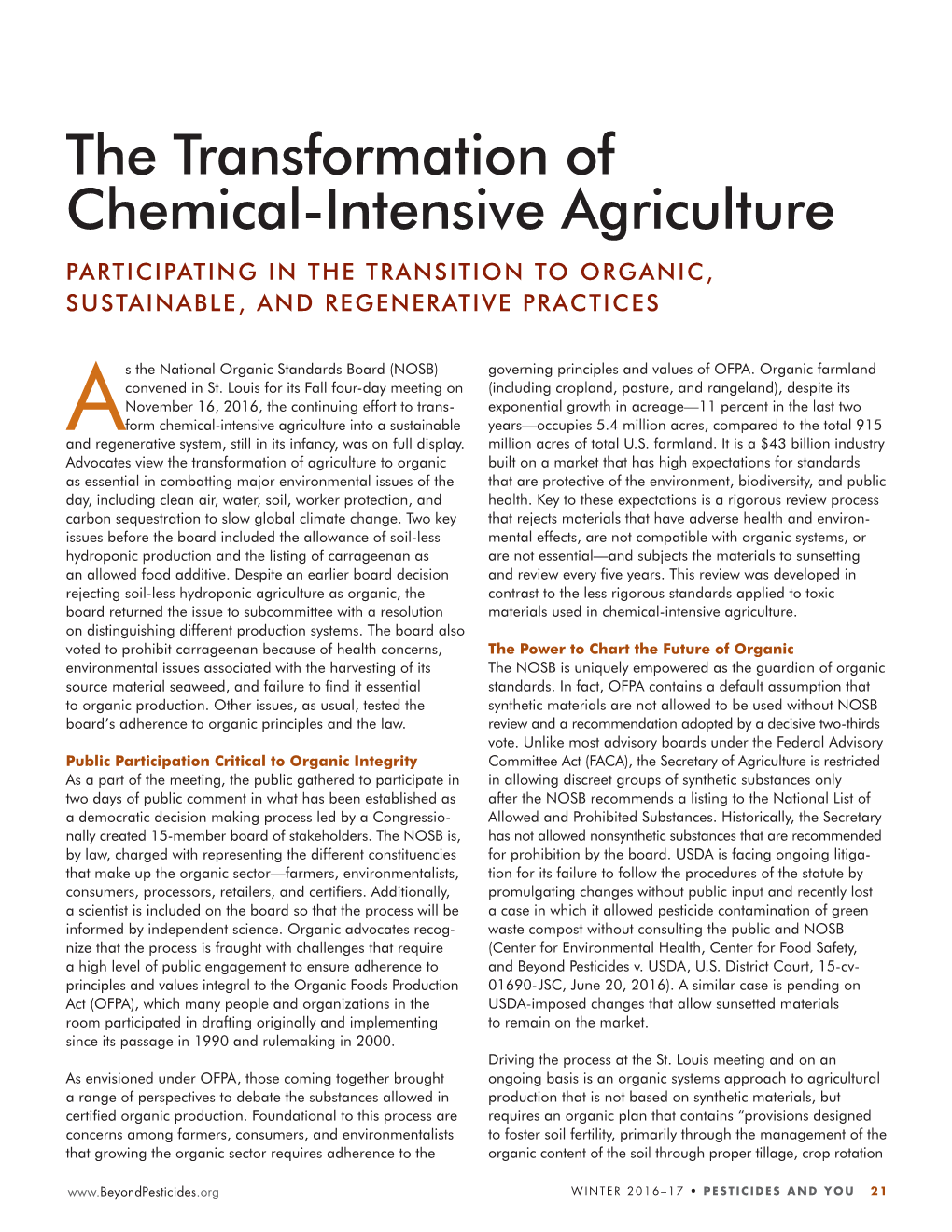 The Transformation of Chemical-Intensive Agriculture Participating in the Transition to Organic, Sustainable, and Regenerative Practices