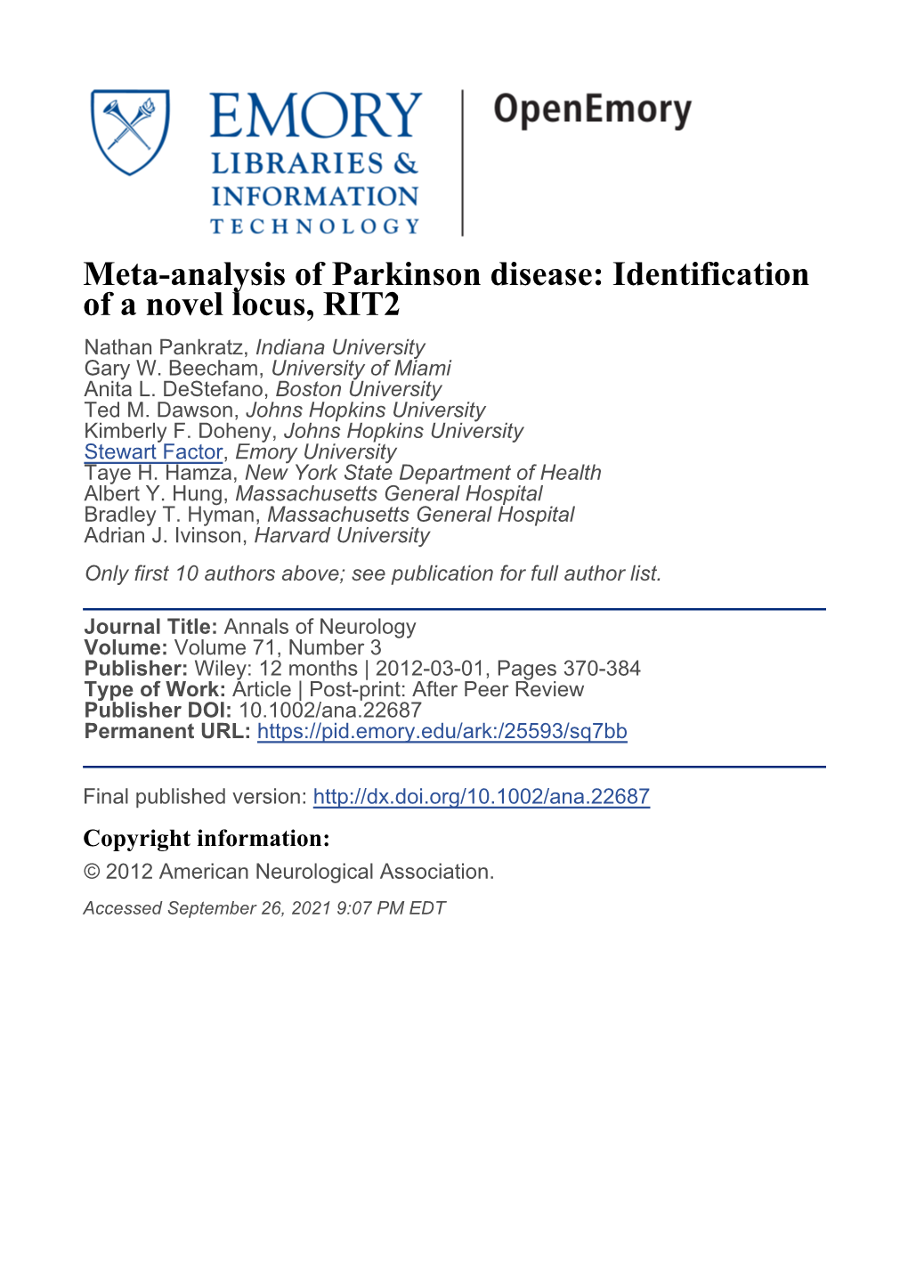Meta-Analysis of Parkinson Disease: Identification of a Novel Locus, RIT2 Nathan Pankratz, Indiana University Gary W