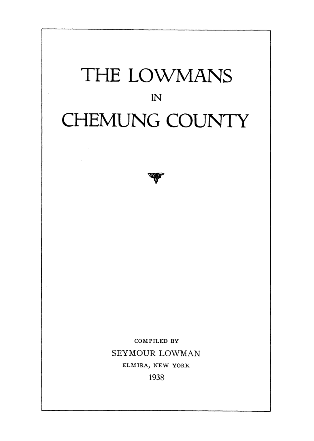The Lowmans Chemung County