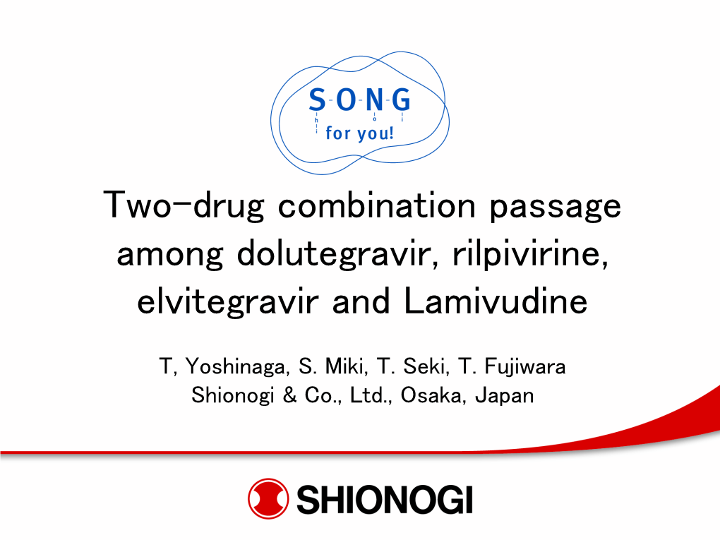 Two-Drug Combination Passage Among Dolutegravir, Rilpivirine, Elvitegravir and Lamivudine