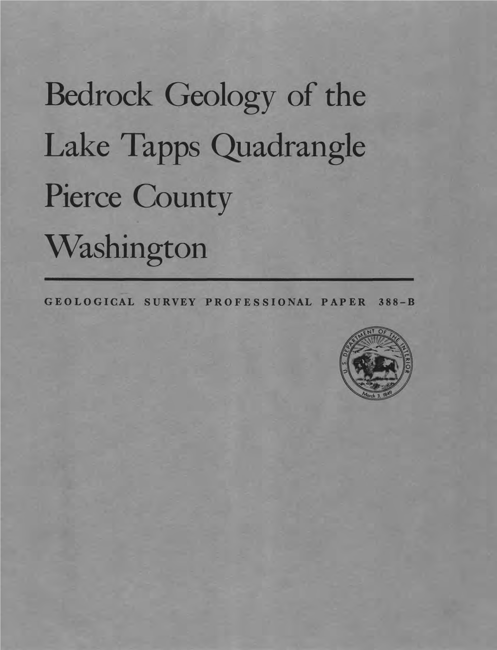 Bedrock Geology of the Lake Tapps Quadrangle Pierce County Washington
