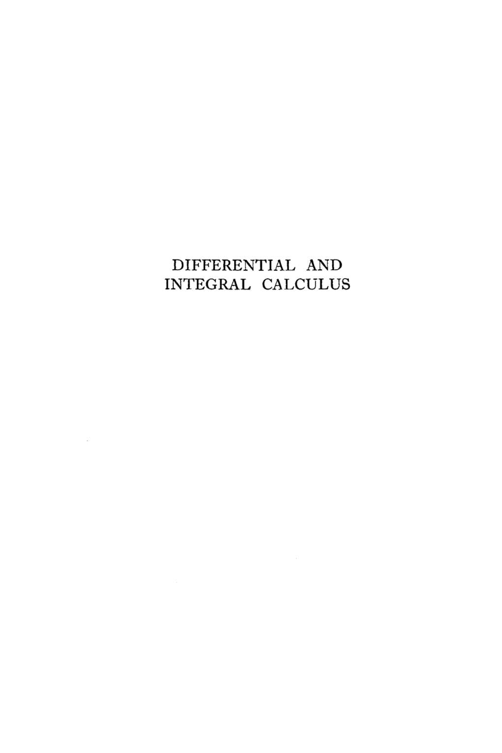 Differential and Integral Calculus Differential and Integral Calculus