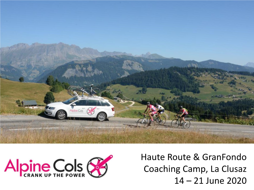 Haute Route & Granfondo Coaching Camp, La Clusaz 14