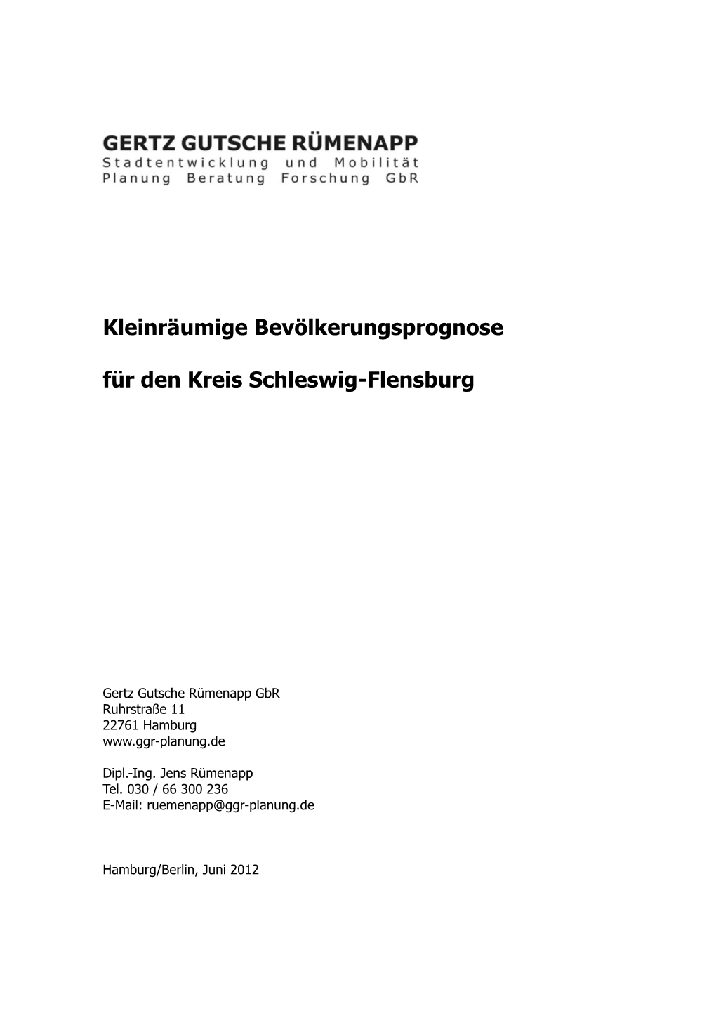 Kleinräumige Bevölkerungsprognose Für Den Kreis Schleswig-Flensburg