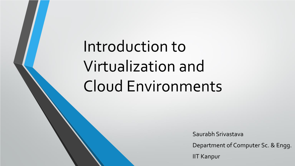 Introduction to Virtualization and Cloud Environments