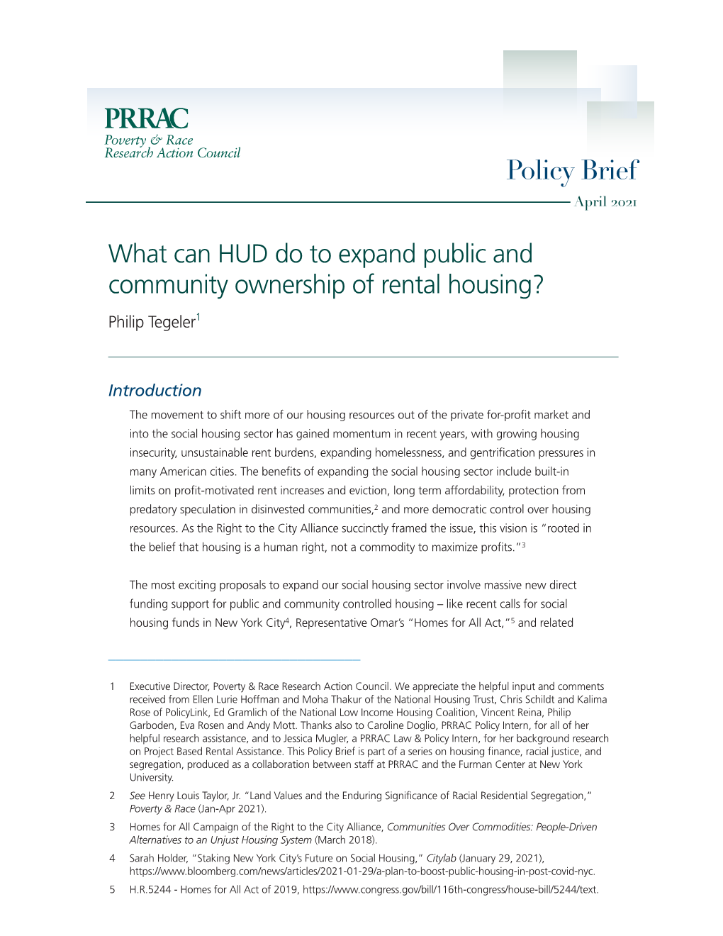 What Can HUD Do to Expand Public and Community Ownership of Rental Housing? Philip Tegeler1