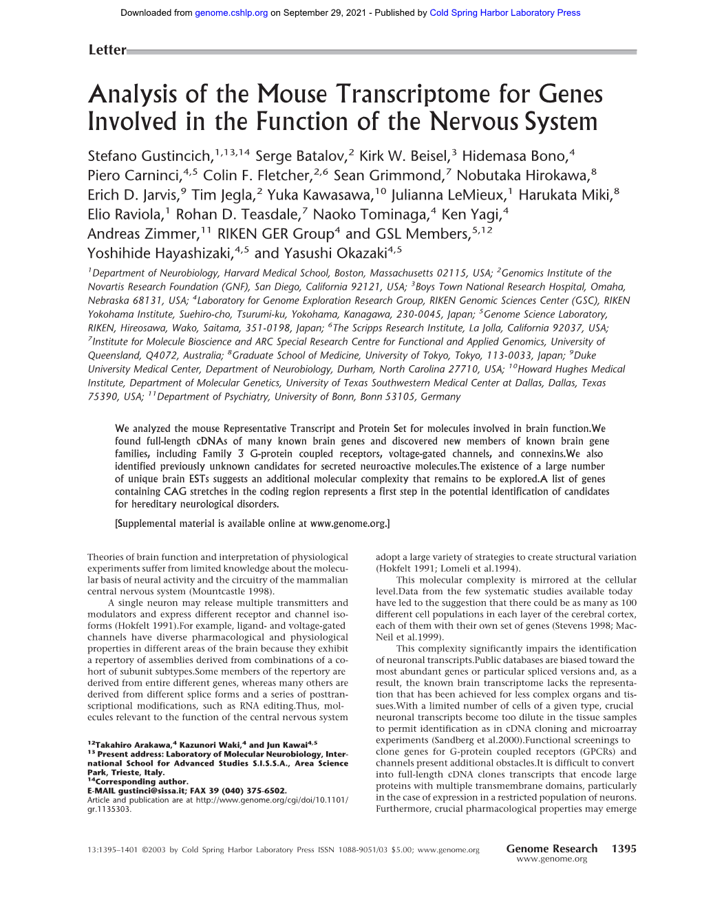 Analysis of the Mouse Transcriptome for Genes Involved in the Function of the Nervous System Stefano Gustincich,1,13,14 Serge Batalov,2 Kirk W