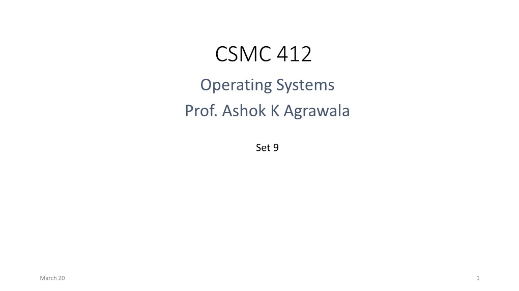 CSMC 412 Operating Systems Prof