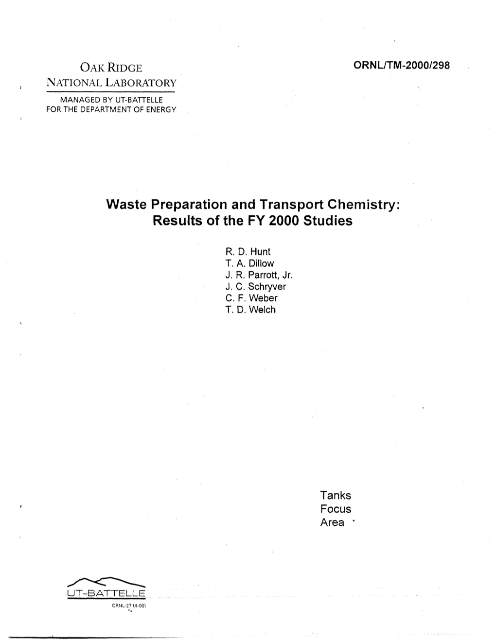 Waste Preparation and Transport Chemistry: Results of the FY 2000 Studies