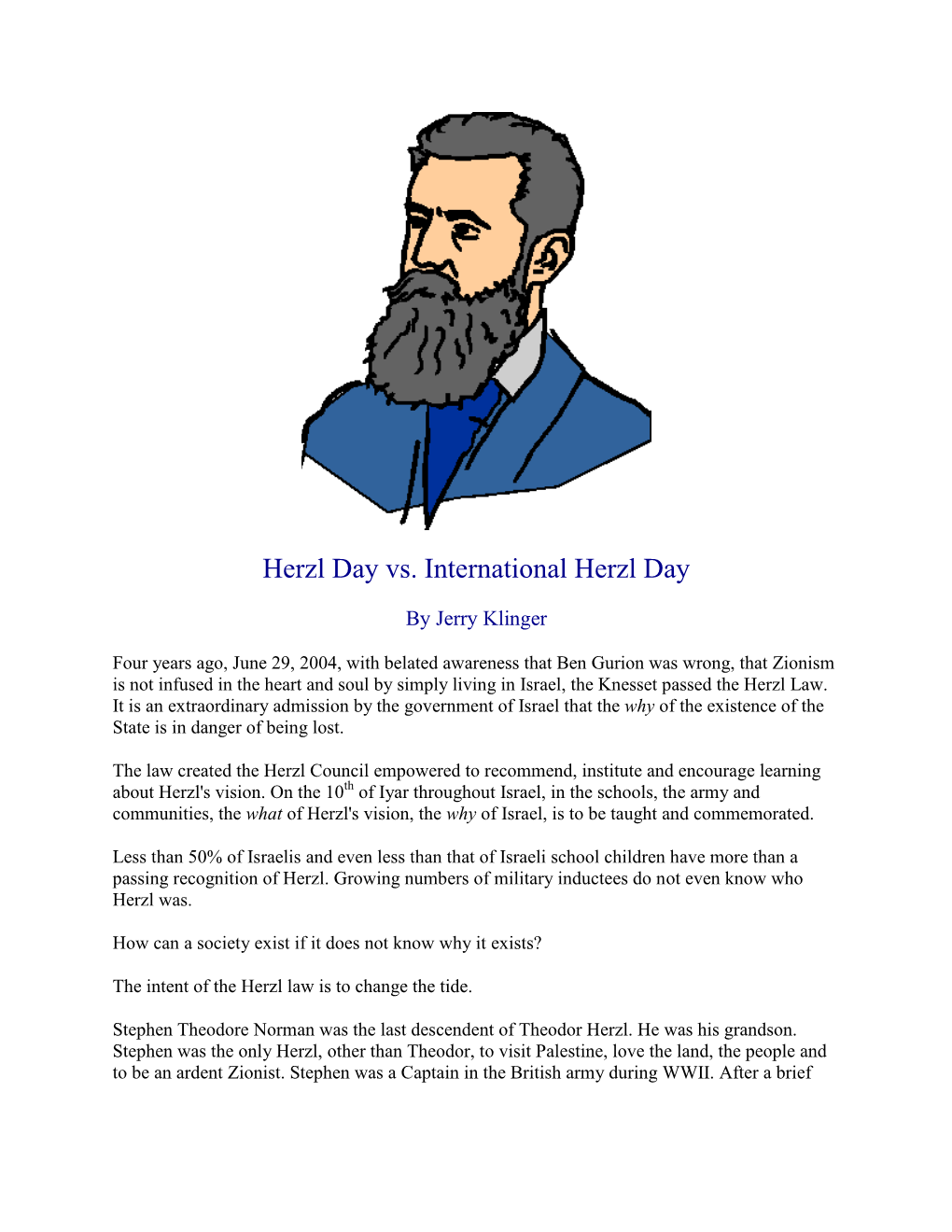 Herzl Day Vs. International Herzl Day