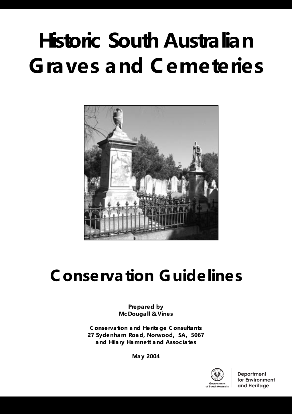 Conservation of Historic South Australian Graves and Cemeteries