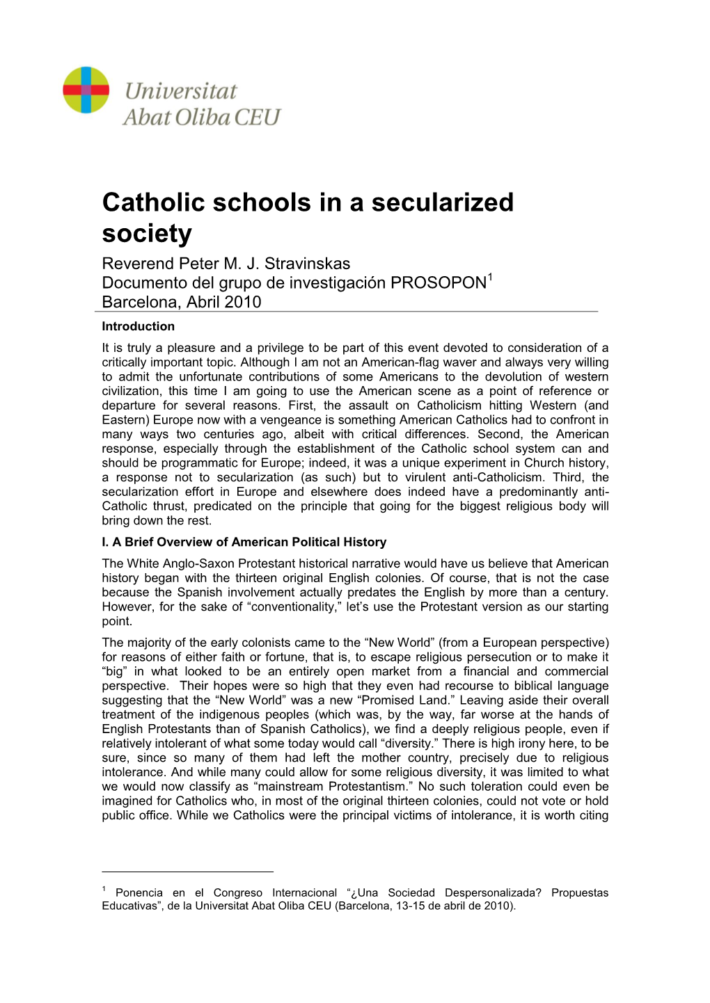 Catholic Schools in a Secularized Society Reverend Peter M