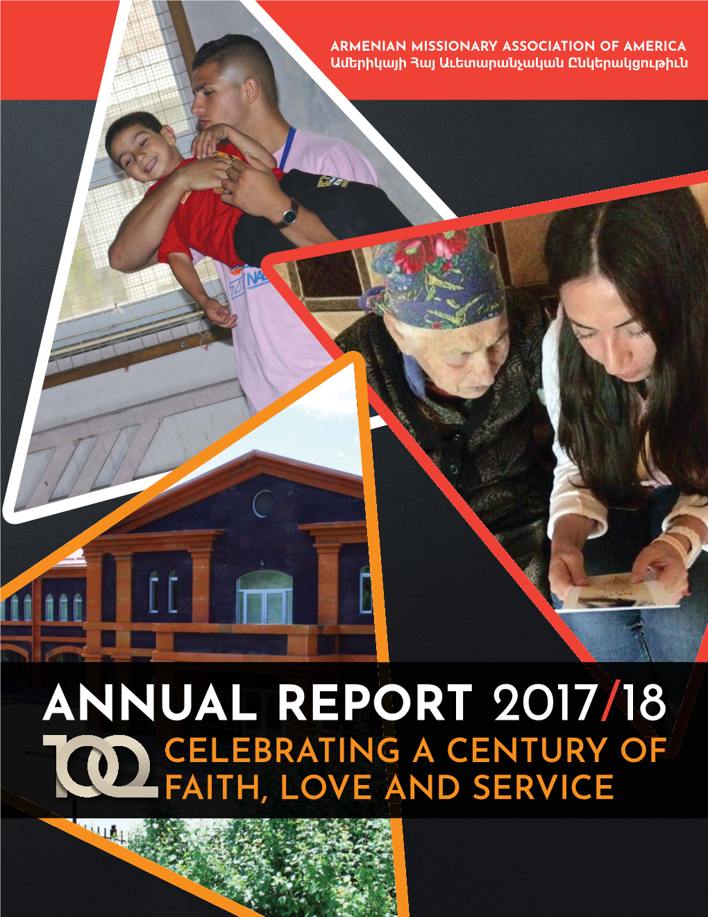 Annual Report 2017/18 Celebrating a Century of Faith, Love and Service 1918 2018 Foreword