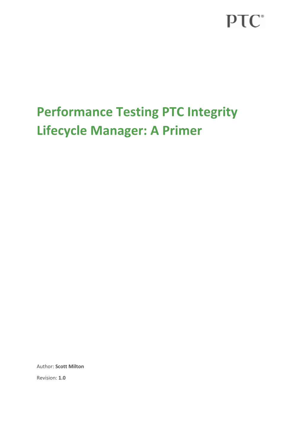 Performance Testing PTC Integrity Lifecycle Manager: a Primer