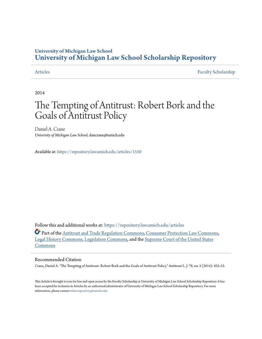 The Tempting of Antitrust: Robert Bork and the Goals of Antitrust Policy