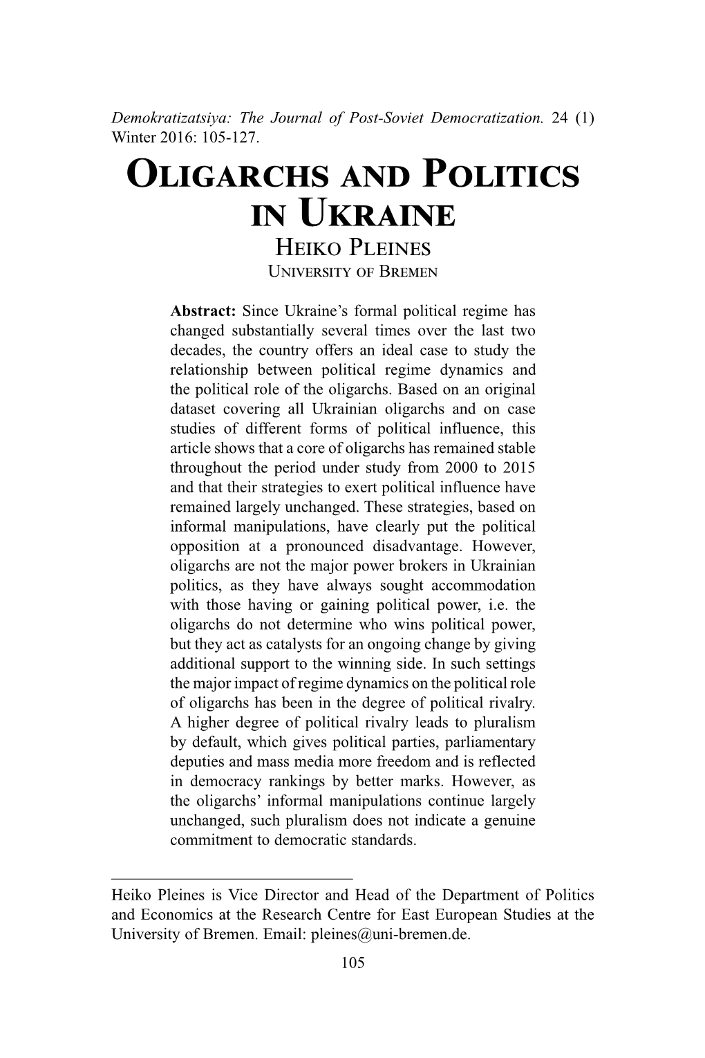 Oligarchs and Politics in Ukraine Heiko Pleines University of Bremen