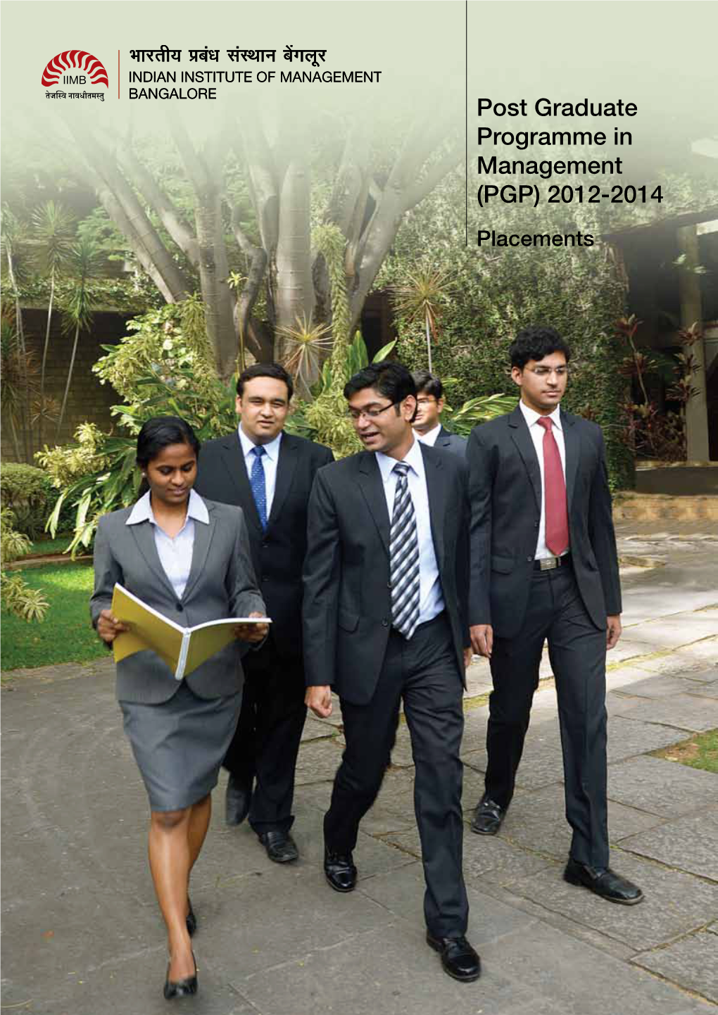 Post Graduate Programme in Management (PGP) 2012-2014 Placements Post Graduate Programme in Management (PGP) 2012 - 2014